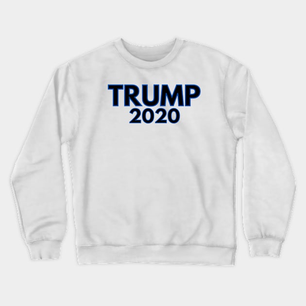 DONALD TRUMP 2020 Crewneck Sweatshirt by Rebelion